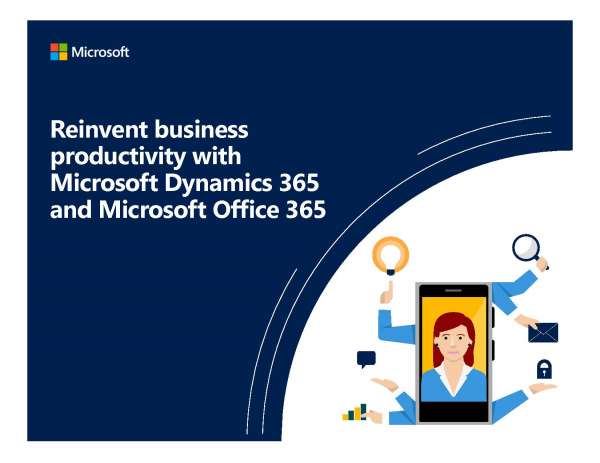 Reinventa la productividad en los negocios con Microsoft Dynamics y Office 365
